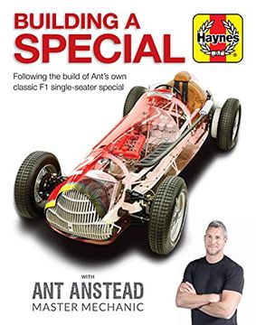 portada Building a Special With ant Anstead Master Mechanic: Following the Build of Ant'S own Classic f1 Single-Seater Special 