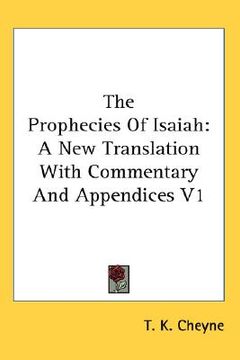 portada the prophecies of isaiah: a new translation with commentary and appendices v1