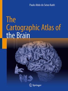 The Cartographic Atlas of the Brain (en Inglés)