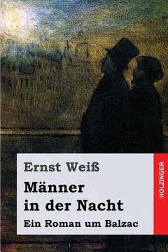 portada Männer in der Nacht: Ein Roman um Balzac (in German)