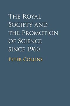 portada The Royal Society and the Promotion of Science Since 1960 (en Inglés)