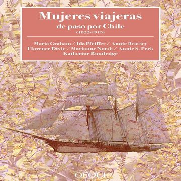 portada Mujeres Viajeras de Paso por Chile (1822-1915)