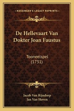 portada De Hellevaart Van Dokter Joan Faustus: Tooneelspel (1731)