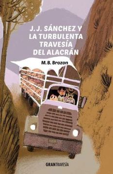 portada J. J. Sánchez y la Turbulenta Travesía del Alacrán