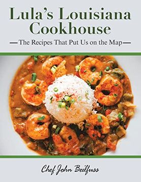 portada Lula's Louisiana Cookhouse: The Recipes That put us on the map (in English)