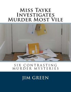 portada Miss Tayke Investigates Murder Most Vile (in English)