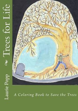 portada Trees for Life: A Coloring Book to Save the Trees (en Inglés)