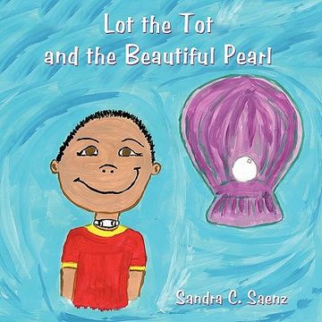 portada lot the tot and the beautiful pearl (en Inglés)