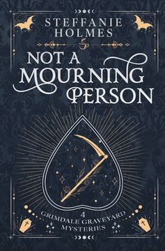 portada Not A Mourning Person: Luxe paperback edition (en Inglés)