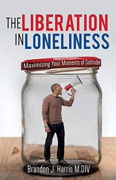 portada The Liberation in Loneliness (en Inglés)