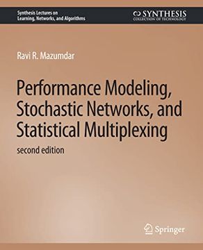 portada Performance Modeling, Stochastic Networks, and Statistical Multiplexing, Second Edition (en Inglés)