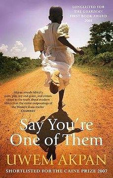 portada say you're one of them. uwem akpan (in English)