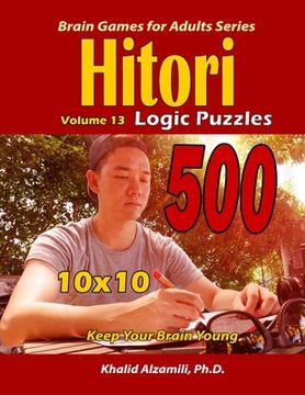 portada Hitori Logic Puzzles: Keep Your Brain Young : : 10x10 Puzzles (en Inglés)