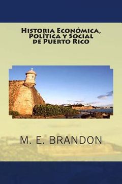 portada Historia Económica, Política y Social de Puerto Rico: Desde 1898 a 1990