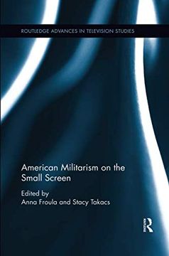 portada American Militarism on the Small Screen (en Inglés)