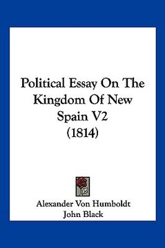 portada political essay on the kingdom of new spain v2 (1814)