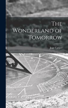 portada The Wonderland of Tomorrow