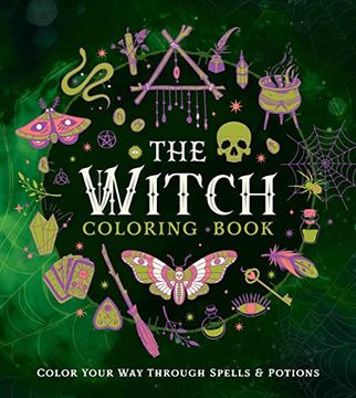 portada The Witch Coloring Book: Color Your way Through Spells and Potions (Creative Coloring) (in English)