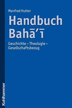 portada Handbuch Bahai: Geschichte - Theologie - Gesellschaftsbezug (en Alemán)