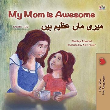 portada My mom is Awesome (English Urdu Bilingual Book for Kids) (English Urdu Bilingual Collection) (en Urdu)