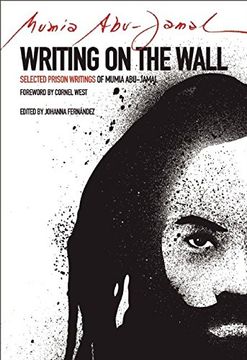 portada Writing on the Wall: Selected Prison Writings of Mumia Abu-Jamal (City Lights Open Media)