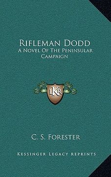 portada rifleman dodd: a novel of the peninsular campaign