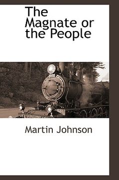 portada the magnate or the people (in English)