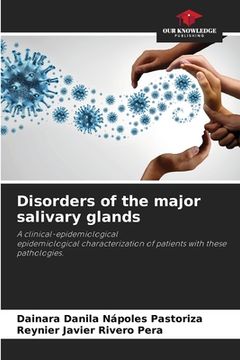 portada Disorders of the major salivary glands
