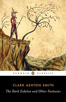 portada The Dark Eidolon and Other Fantasies (Penguin Classics) (en Inglés)