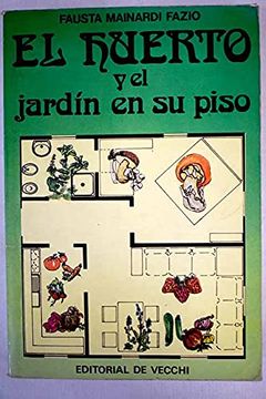 portada Huerto y el Jardin en su Piso, el