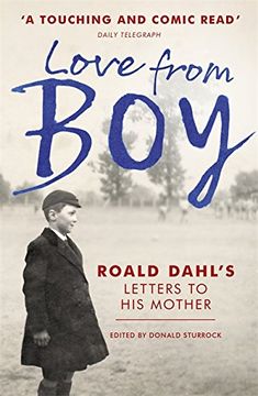 portada Love from Boy: Roald Dahl's Letters to His Mother