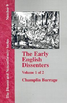 portada the early english dissenters, volume 1: in the light of recent research (1550-1641). history and criticism (en Inglés)