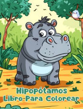 portada Libro Para Colorear de Hipopótamos: Páginas Simples Para Colorear de Hipopótamos Para Niños de 1 a 3 Años