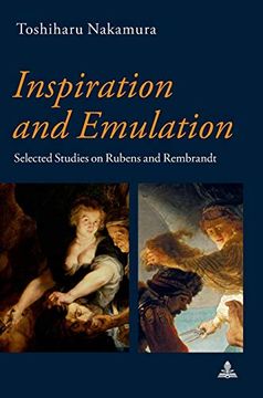 portada Inspiration and Emulation; Selected Studies on Rubens and Rembrandt (in English)