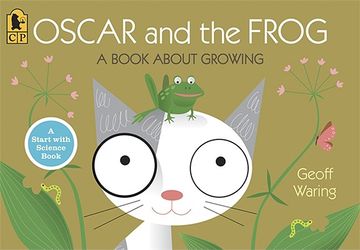 portada Oscar and the Frog: A Book About Growing (Start With Science) (in English)