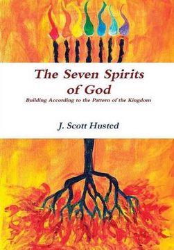 portada The Seven Spirits of God -- Building According to the Pattern of the Kingdom