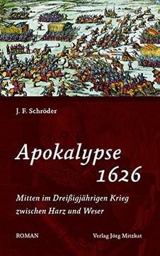 portada Apokalypse 1626: Mitten im Dreißigjährigen Krieg zwischen Harz und Weser (en Alemán)