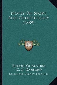 portada notes on sport and ornithology (1889) (en Inglés)