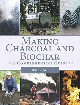 portada Making Charcoal and Biochar: A Comprehensive Guide (en Inglés)