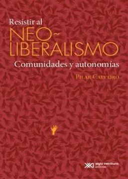 portada Resistir al Neoliberalismo - Comunidades y Autonomías