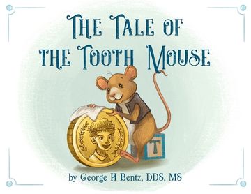 portada The Tale of the Tooth Mouse (in English)
