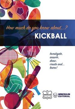 portada How much do you know about... Kickball (en Inglés)