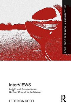 portada Interviews: Insights and Introspection on Doctoral Research in Architecture (in English)