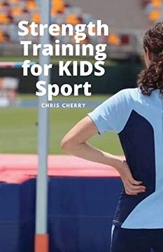 portada Strength Training for Kids Sport: Better is Better (en Inglés)