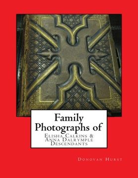 portada Family Photographs of Elisha Calkins & Anna Dalrymple Descendants