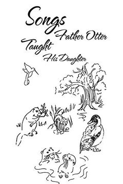 portada Songs Father Otter Taught His Daughter (en Inglés)