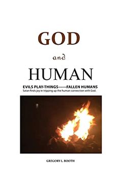 portada God and Human: Evils Play-Things------Fallen Humans (en Inglés)