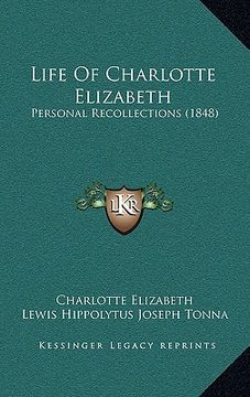 portada life of charlotte elizabeth: personal recollections (1848)