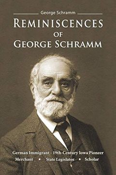 portada Reminiscences of George Schramm (en Inglés)