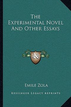 portada the experimental novel and other essays (en Inglés)